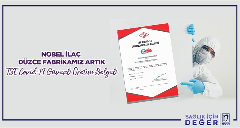 Our Düzce Factory Receives TSE Covid-19 Safe Manufacturing Certificate